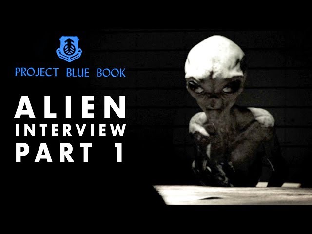 Alien Interview Part 1