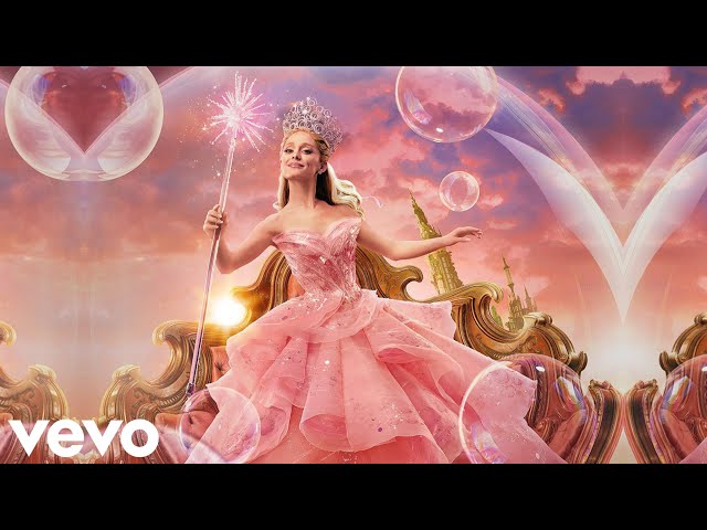 Ariana Grande as Glinda - Popular (From “Wicked” Official Soundtrack)