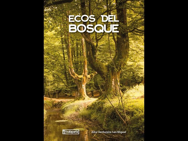 Liburu aurkezpena. "Ecos del bosque" , Aitor Ventureira