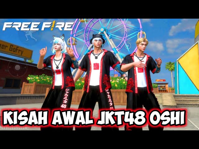 FILM PENDEK FREE FIRE! KISAH AWAL JKT48 OSHI !