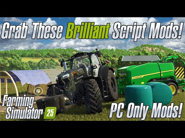 We Have Some Brilliant Script Mods Already! - Farming Simulator 25