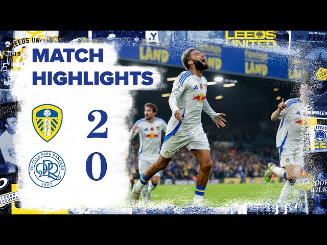 Highlights | Leeds United 2-0 QPR | Bogle and Piroe goals secure win!