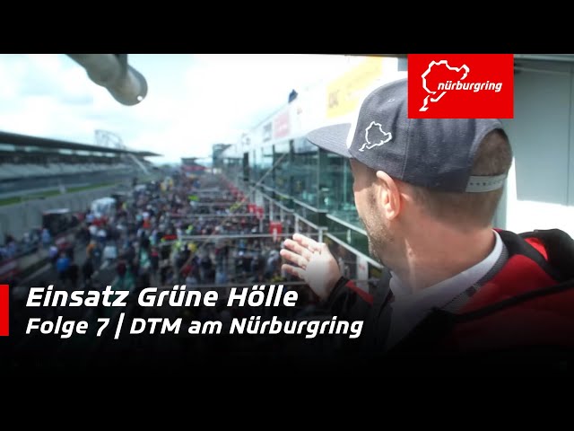 Einsatz Grüne Hölle: Die DTM am Nürburgring | Folge 7