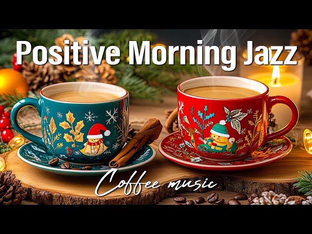 🎶 Positive Morning Jazz ☕ Uplifting Coffee Music for a Joyful Start to Your Day