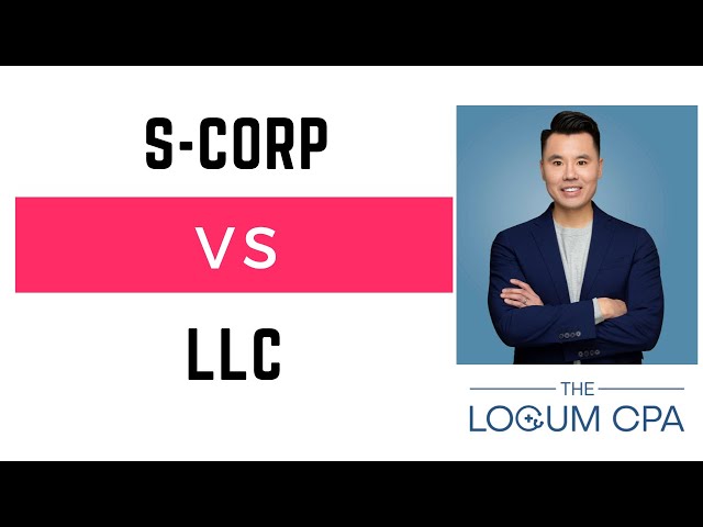 S-Corp vs. LLC: Which is Best for Locum Tenens Professionals?