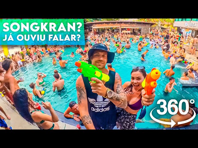 【 360º 】SONGKRAN: O ANO NOVO TAILANDES EM REALIDADE VIRTUAL