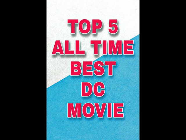 Top 5 # All time best # dc # superhero movies