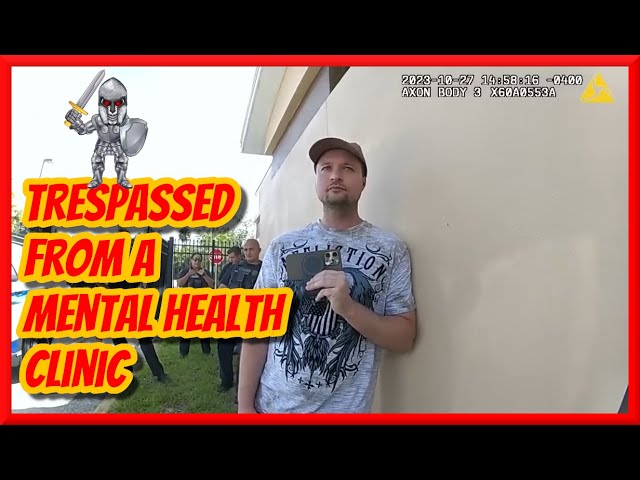 The Moronic Frauditor Liberty Troll Gets TRESPASSED From an Orlando Mental Health Clinic