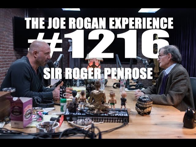 Joe Rogan Experience #1216 - Sir Roger Penrose