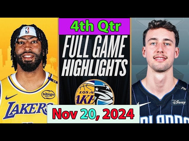 Los Angeles Lakers vs Orlando Magic 4th Qtr Nov 21, 2024 Highlights | NBA SEASON