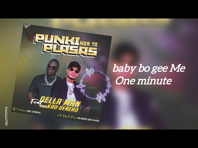 Della Mann ft Kao Denero_Punki Nor To Plasas_-_Official Aduio @KaoDeneroOfficial@aticalfoyoh1540