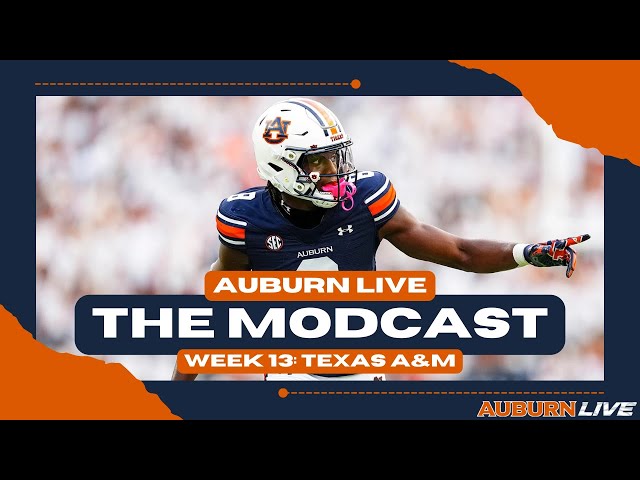 Auburn Football Week 13 Modcast (Auburn vs Texas A&M) | Auburn Live