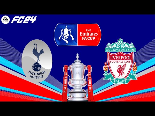 FC 24 | Tottenham Hotspur vs Liverpool - The Emirates FA Cup - PS5™ Full Match & Gameplay