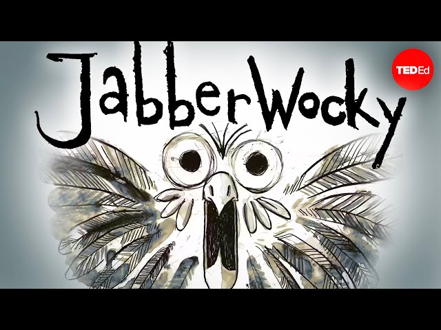 "Jabberwocky": One of literature's best bits of nonsense