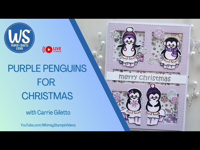 Whimsy Stamps:  Purple Penguins for the Holidays!