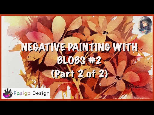 Negative Painting with Blobs #2 Part 2