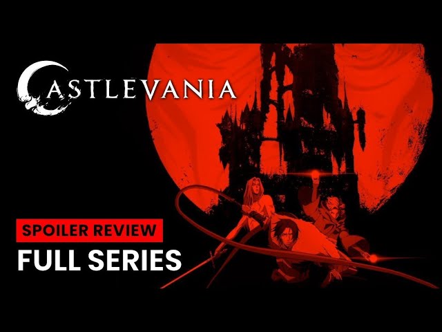 Castlevania Full Series Review | Netflix | Analysis and Breakdown