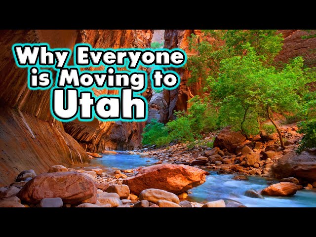 Why Is Everyone Moving to Utah?