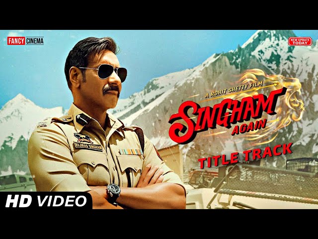 Singham again title track : Singham again new song | Ajay devgan, singham again new song