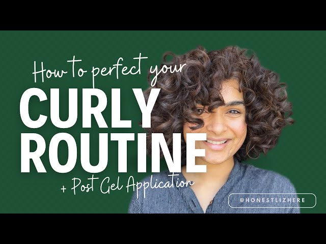 How to Perfect Your Curly Hair Routine: From Gel Application to Bouncy Curls