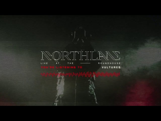 Northlane - Vultures [Live At The Roundhouse]