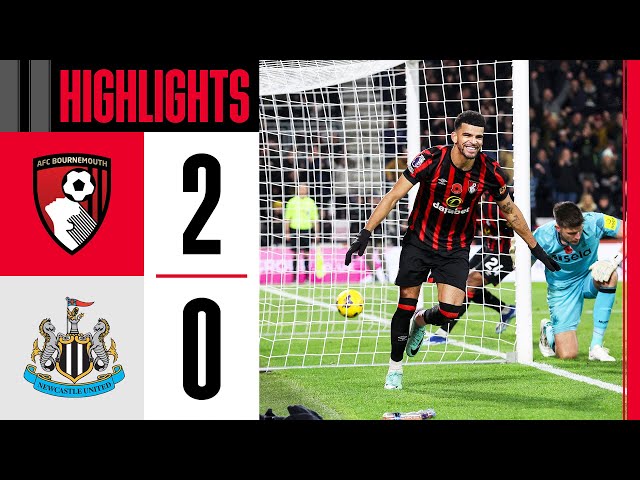 Dom at the double in huge win over Newcastle | AFC Bournemouth 2-0 Newcastle United