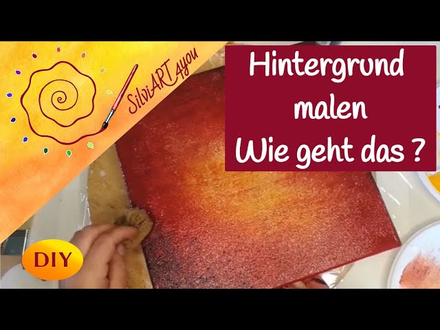 Acrylmalen für Anfänger Hintergrund ganz einfach gestalten DIY Tutorial DEUTSCH