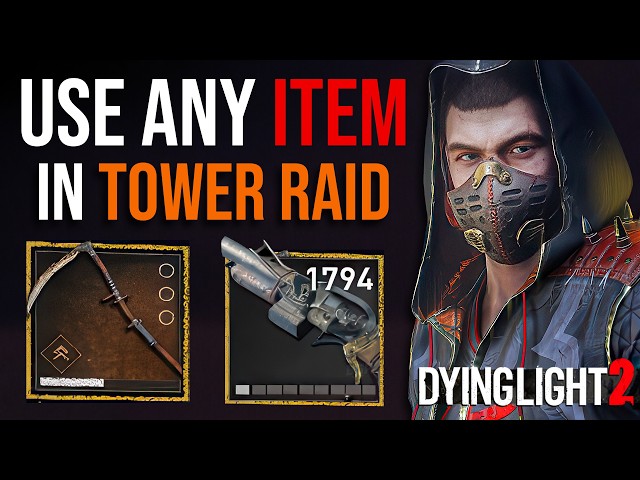 Dying Light 2 How To Use your Own Items In Tower Raid