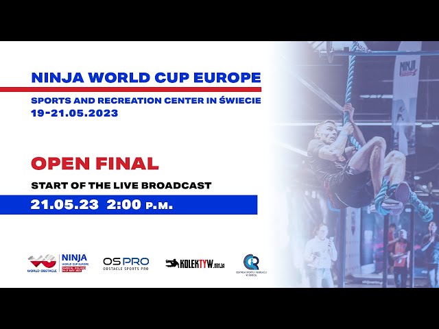 Ninja World Cup Europe - OPEN FINAL - 21.05.23