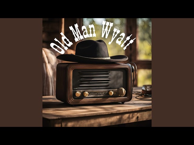 Old Man Wyatt - Dead Man's Hand