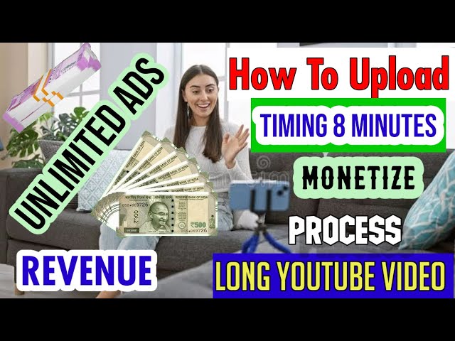 Monetization Process || Make 8 Minutes Video || Unlimited Ads On YouTube || Long Video For Revenue..