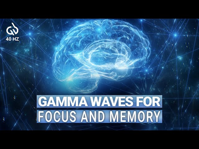 Super Focus Music - 40 Hz Gamma Binaural Beats: Brainwave Music for Improved Memory