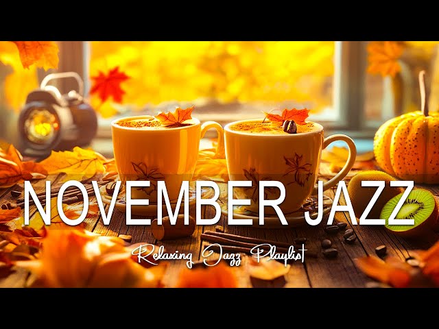 November Jazz: Elegant Autumn Jazz and Bossa Nova for Relaxation