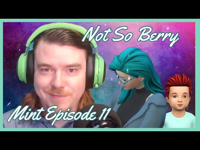 The Sims 4 Not So Berry Challenge - Mint Episode 11