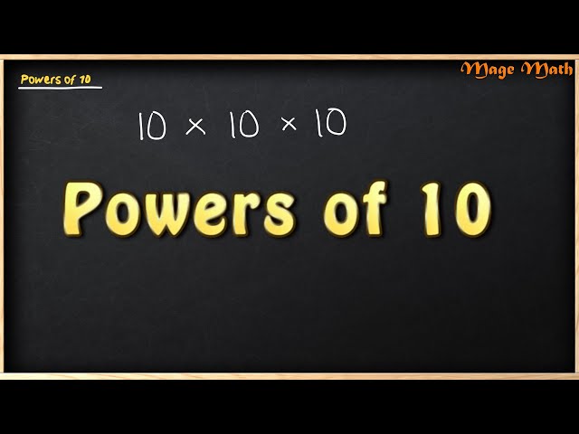 Powers of Ten - 5th Grade Mage Math Video