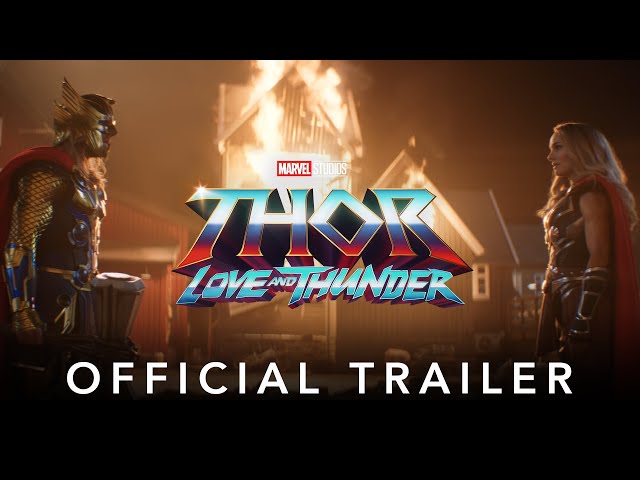 Marvel Studios' Thor: Love and Thunder | Official Trailer