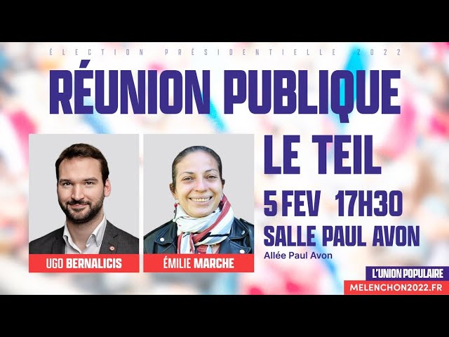 #UnionPopulaire : meeting de soutien à Jean-Luc Mélenchon à Le Teil (07) | Ugo Bernalicis