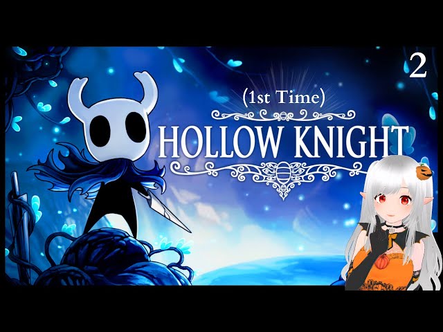 [ 1st Playthrough! ]  Hollow Knight | Day 2