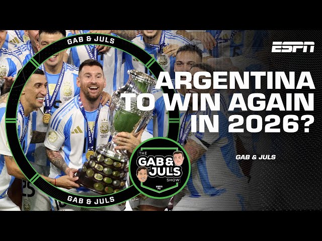 Are Argentina only going to get better? Will Messi be at the 2026 World Cup? | ESPN FC