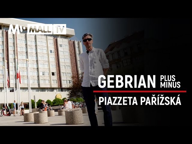 Debata o výstavbě na piazzetě v Pařížské je zbytečná | Gebrian PLUS/MINUS #14 | MALL.TV