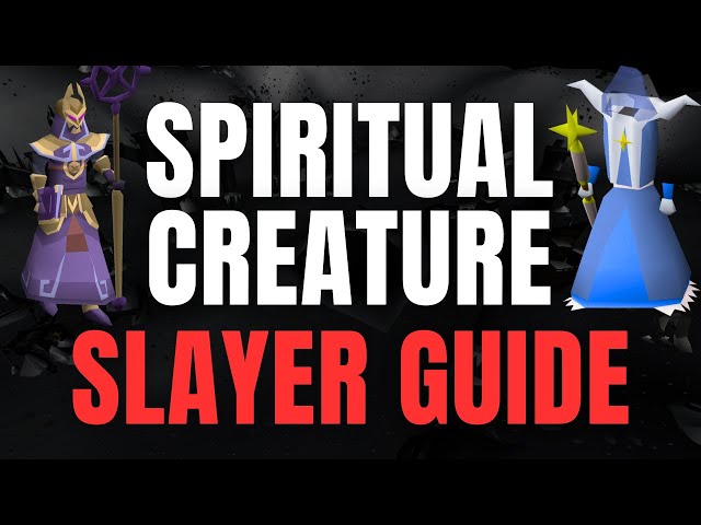 OSRS Spiritual Creatures Slayer Guide - Now Worth Doing? (Maybe!)