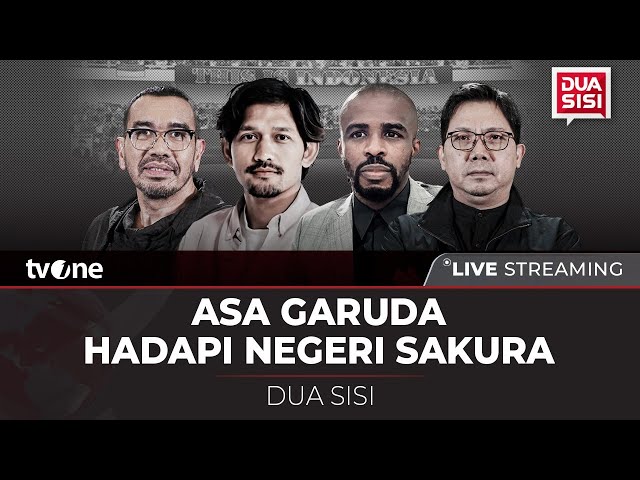 [LIVE] Asa Garuda Hadapi Negeri Sakura | Dua Sisi tvOne