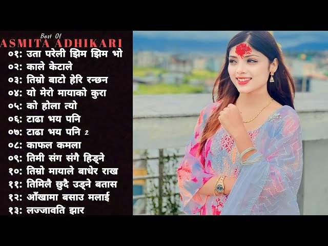 Asmita Adhikari Songs😍Romantic Nepali New Songs💕Latest Songs Collection 2079💕Best Nepali Songs