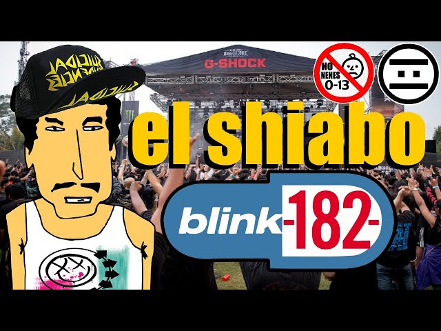 El Shiabo 13 - Blink 182 (#NEGAS)