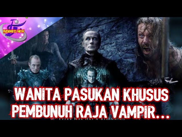 PASUKAN KHUSUS PEMBUNUH RAJA VAMPIR - UNDERWORLD || INDOMED NEW