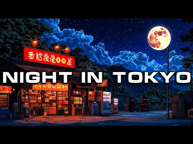 Tokyo Night Vibes🌆Relaxing Music - Lofi Hip Hop Mix