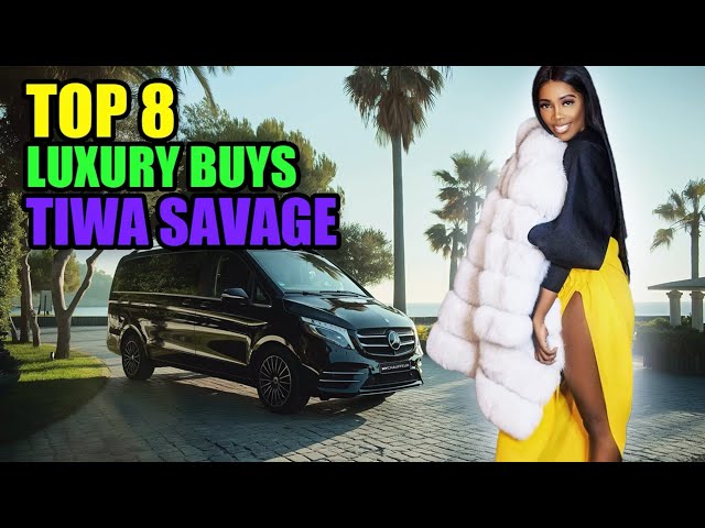 Top 8 luxusních nákupů| Tiwa Savage