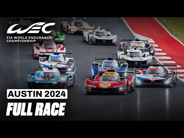 Full Race I 2024 6 Hours of COTA I FIA WEC