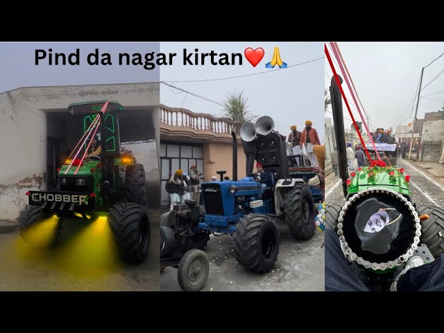 Pind da Nagar Kirtan ❤️🙏 / Johndeere 💚 Ford💙