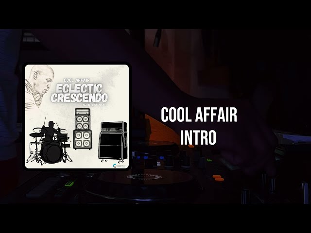 Cool Affair Records Presents | Eclectic Crescendo EP | Listening Session